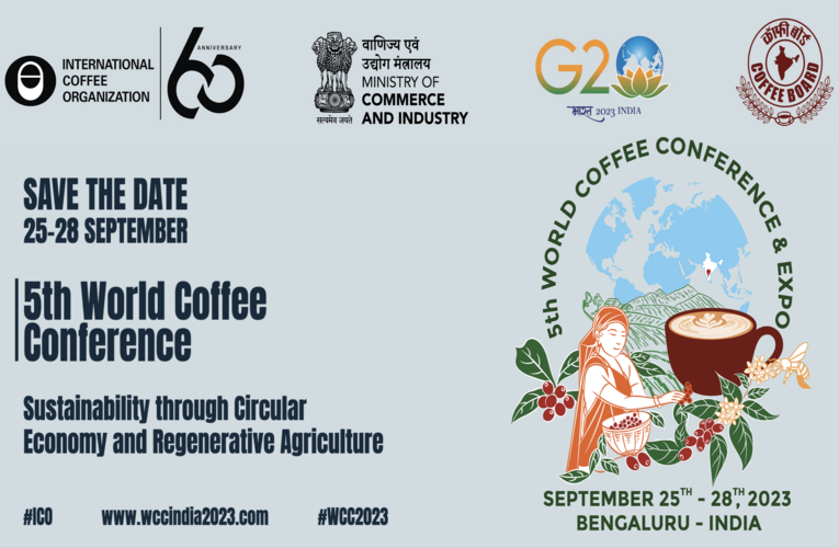 India for the 1st time to host World Coffee Conference