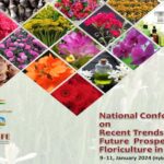 National Conference on Recent Trends and Future Prospects of Floriculture in India 2024